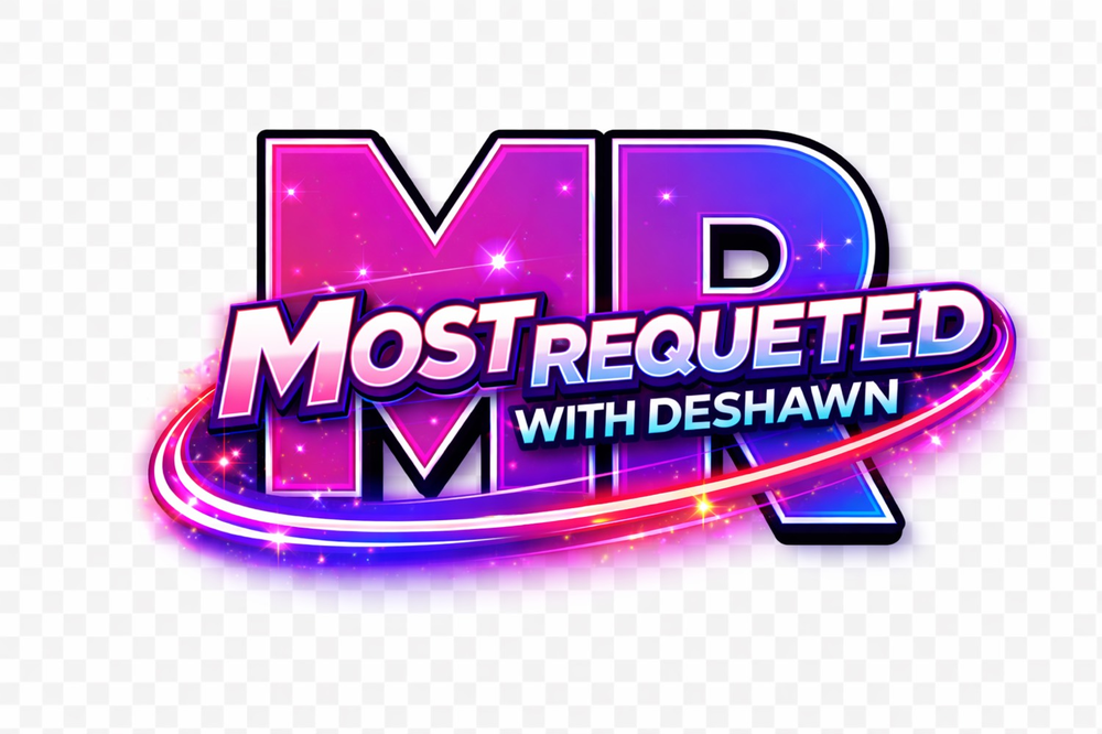 Most Requested with Deshawn